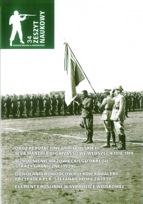 Zeszyt Naukowy Muzeum Wojska, nr 34, Białystok 2021 Zeszyt Naukowy Muzeum Wojska, nr 34, Białystok 2021