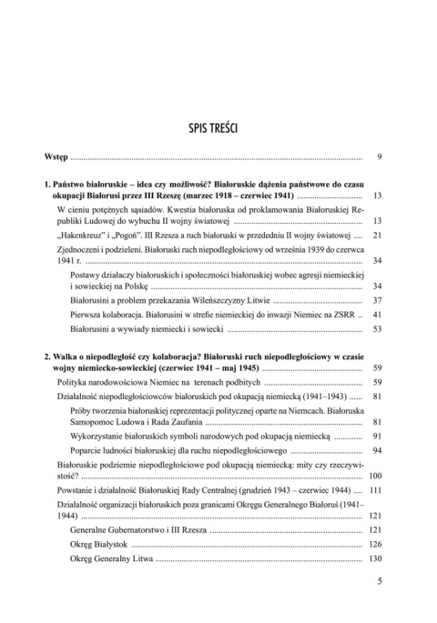 Białoruski ruch niepodległościowy w czasie II wojny światowej Białoruski ruch niepodległościowy w czasie II wojny światowej