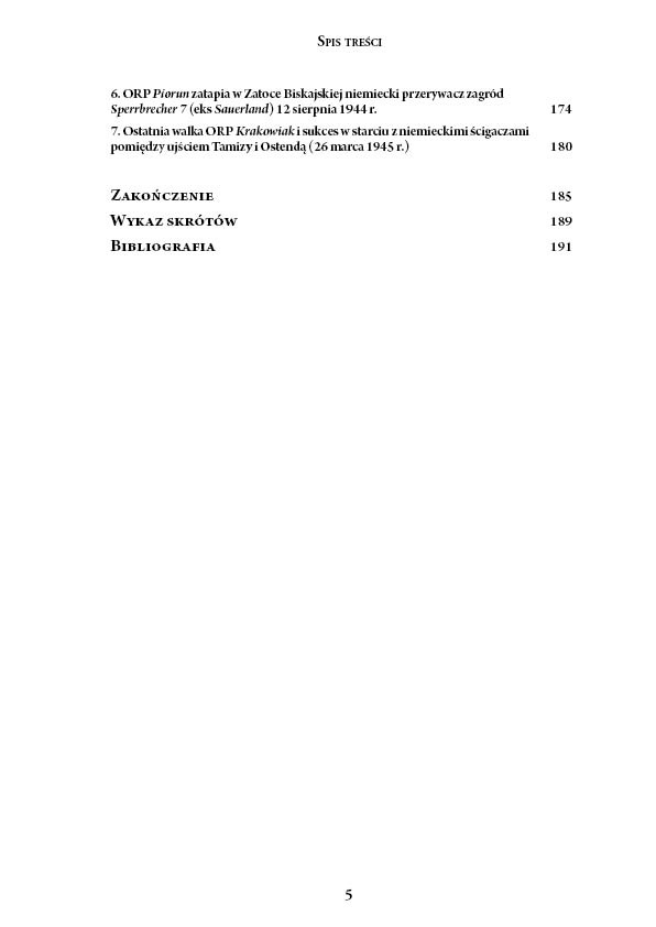 Bitwy morskie niszczycieli Polskiej Marynarki Wojennej 1939-1945 Bitwy morskie niszczycieli Polskiej Marynarki Wojennej 1939-1945