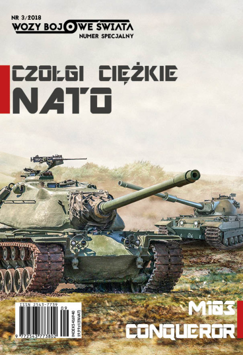 Czołgi ciężkie NATO. M103, Conqueror. Wozy bojowe świata, numer specjalny 3/2018 Czołgi ciężkie NATO. M103, Conqueror. Wozy bojowe świata, numer specjalny 3/2018