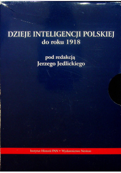 Dzieje inteligencji polskiej do roku 1918. Tom I do III - komplet