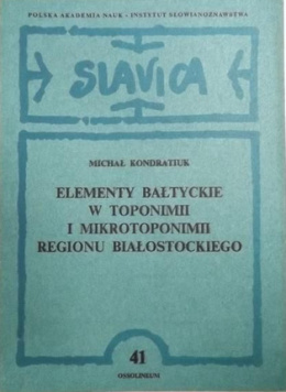 Elementy bałtyckie w toponimii i mikrotoponimii regionu białostockiego, nr 41