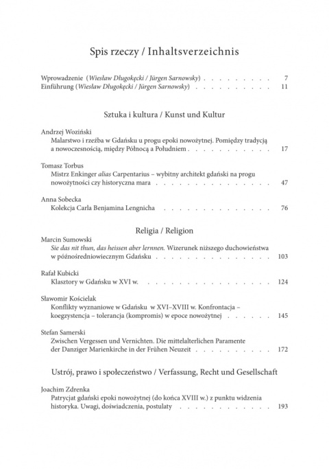 Gdańsk w okresie nowożytnym. Kultura, religia, polityka, społeczeństwo i stosunki międzynarodowe Gdańsk w okresie nowożytnym. Kultura, religia, polityka, społeczeństwo i stosunki międzynarodowe