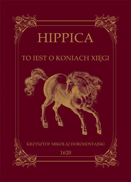 HIPPICA to jest o koniach xięgi HIPPICA to jest o koniach xięgi