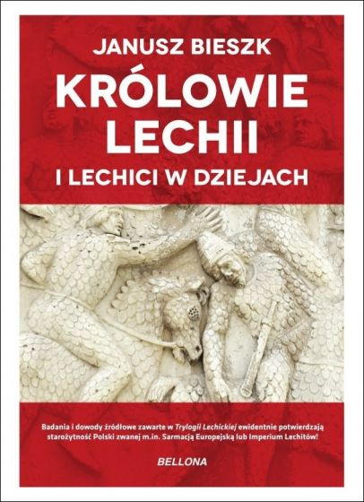 Królowie Lechii i Lechici w dziejach Królowie Lechii i Lechici w dziejach