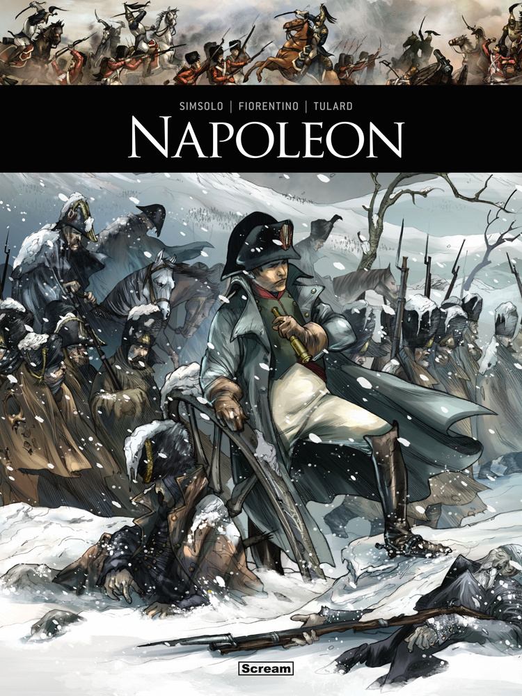 Napoleon. Tom 1. Oni tworzyli historię Napoleon. Tom 1. Oni tworzyli historię