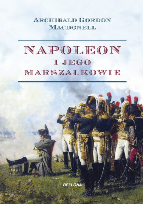 Napoleon i jego marszałkowie