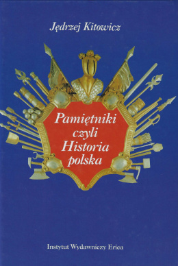 Pamiętniki czyli Historia polska