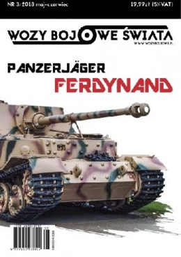 Panzerjäger Ferdynand. Wozy wojowe świata nr 3/2018