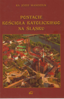 Postacie kościoła katolickiego na Śląsku