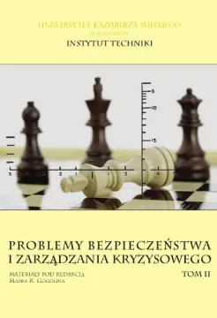 Problemy bezpieczeństwa i zarządzania kryzysowego, tom II