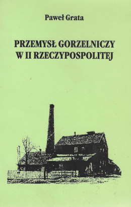 Przemysł gorzelniczy w II Rzeczypospolitej