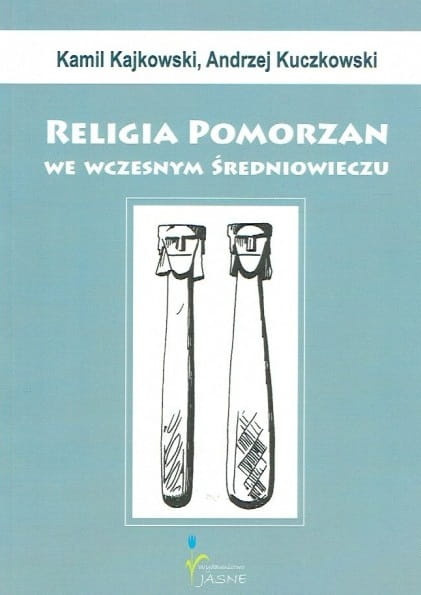 Religia Pomorzan we wczesnym średniowieczu