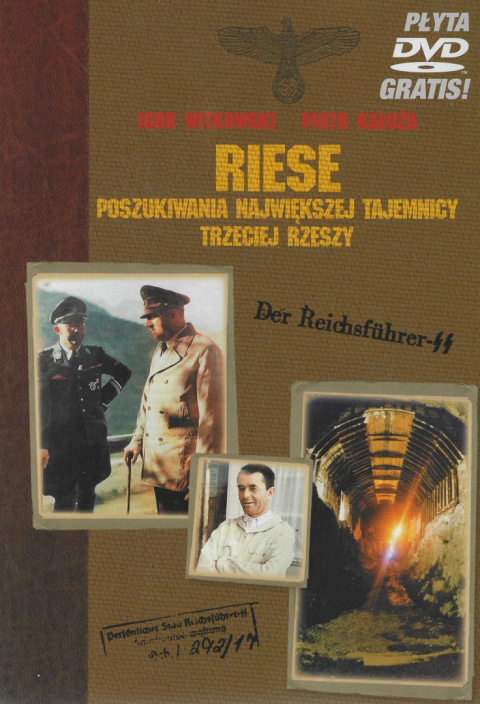 Riese. Poszukiwania największej tajemnicy Trzeciej Rzeszy Riese. Poszukiwania największej tajemnicy Trzeciej Rzeszy