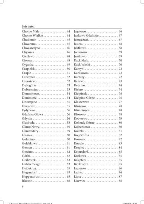Słownik historyczno-geograficzny okręgu sulmińskiego i urzędu leśnego komturstwa gdańskiego w średniowieczu Słownik historyczno-geograficzny okręgu sulmińskiego i urzędu leśnego komturstwa gdańskiego w średniowieczu