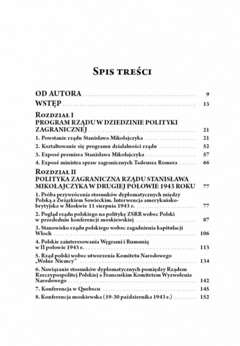 W okowach Wielkiej Trójki. Polityka zagraniczna rządu Rzeczypospolitej Polskiej na obczyźnie pod kierownictwem Staniaława .... W okowach Wielkiej Trójki. Polityka zagraniczna rządu Rzeczypospolitej Polskiej na obczyźnie pod kierownictwem Staniaława ....