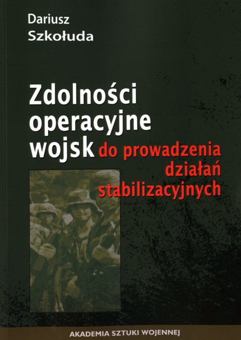 Zdolności operacyjne wojsk do prowadzenia działań stabilizacyjnych