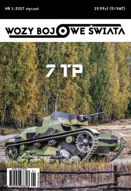 7 TP. Wozy bojowe świata nr 1/2017 styczeń