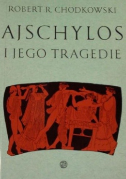 Ajschylos i jego tragedie