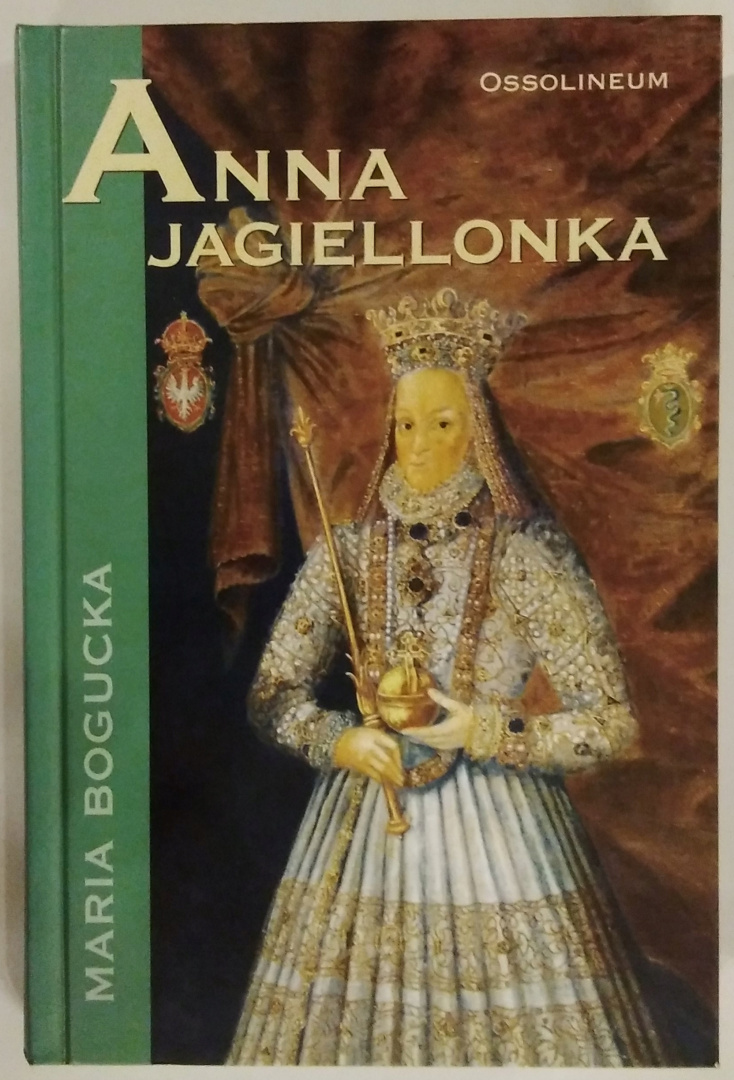 Anna Jagiellonka Anna Jagiellonka