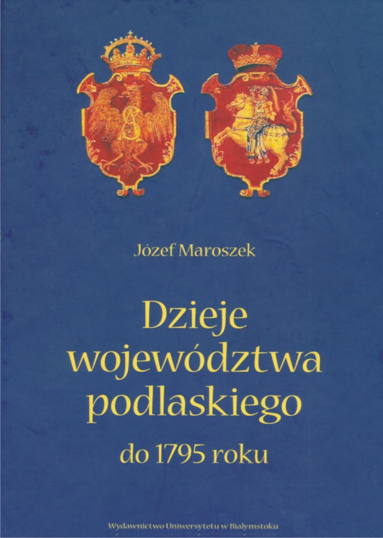 Dzieje województwa podlaskiego do1795 roku