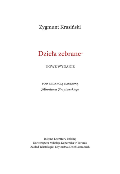 Dzieła zebrane. Nowe wydanie, t. 1-8 (12 woluminów) Dzieła zebrane. Nowe wydanie, t. 1-8 (12 woluminów)