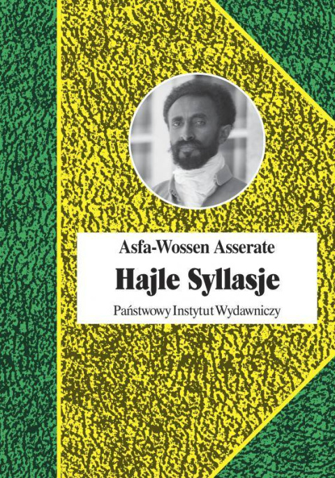 Hajle Syllasje. Ostatni cesarz Etiopii Hajle Syllasje. Ostatni cesarz Etiopii