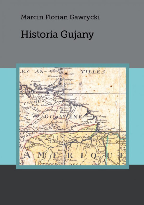 Historia Gujany Historia Gujany