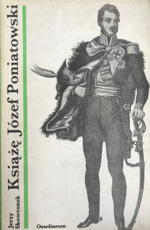 Książę Józef Poniatowski Książę Józef Poniatowski