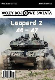 Leopard 2 A4 - A7. Wozy bojowe świata nr 2/2016
