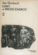 Łuny w Bieszczadach część 1 i 2 - komplet