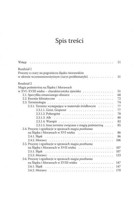 Magia posthuma. Procesy i egzekucje zmarłych na Śląsku i Morawach w XVI-XVIII wieku Magia posthuma. Procesy i egzekucje zmarłych na Śląsku i Morawach w XVI-XVIII wieku