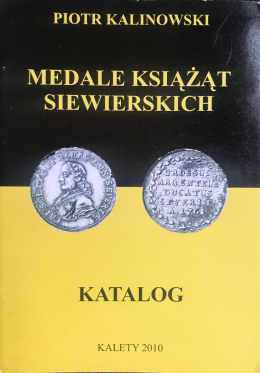 Medale książąt siewierskich. Katalog