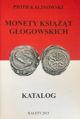 Monety książąt głogowskich. Katalog