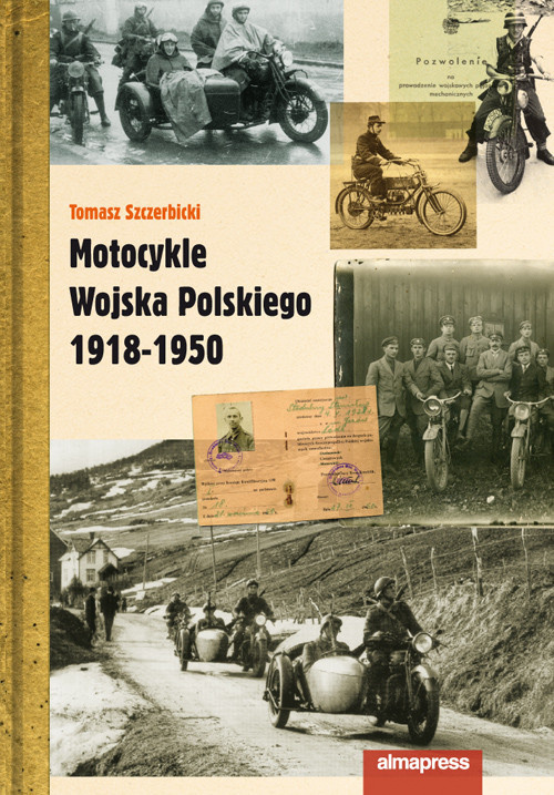 Motocykle Wojska Polskiego 1918-1950 Motocykle Wojska Polskiego 1918-1950