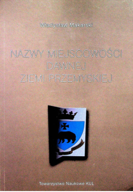 Nazwy miejscowości dawnej Ziemi Przemyskiej