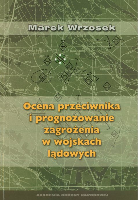 Ocena przeciwnika i prognozowanie zagrożenia w wojskach lądowych