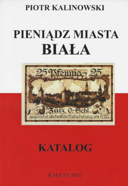 Pieniądz miasta Biała. Katalog