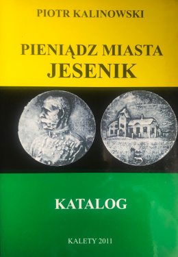 Pieniądz miasta Jesenik. Katalog