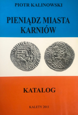 Pieniądz miasta Karniów. Katalog