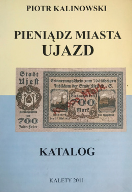 Pieniądz miasta Ujazd. Katalog