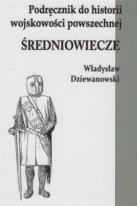 Podręcznik do historii wojskowości powszechnej. Średniowiecze