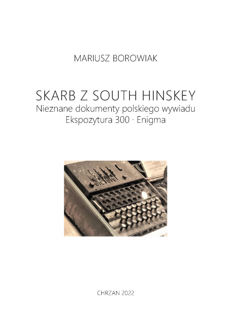 Skarb z South Hinskey. Nieznane dokumenty polskiego wywiadu - Ekspozytura 300 - Enigma Skarb z South Hinskey. Nieznane dokumenty polskiego wywiadu - Ekspozytura 300 - Enigma