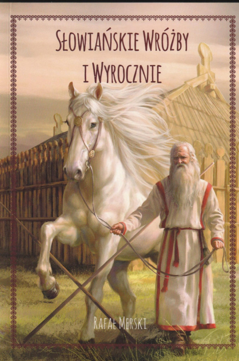 Słowiańskie wróżby i wyrocznie Słowiańskie wróżby i wyrocznie