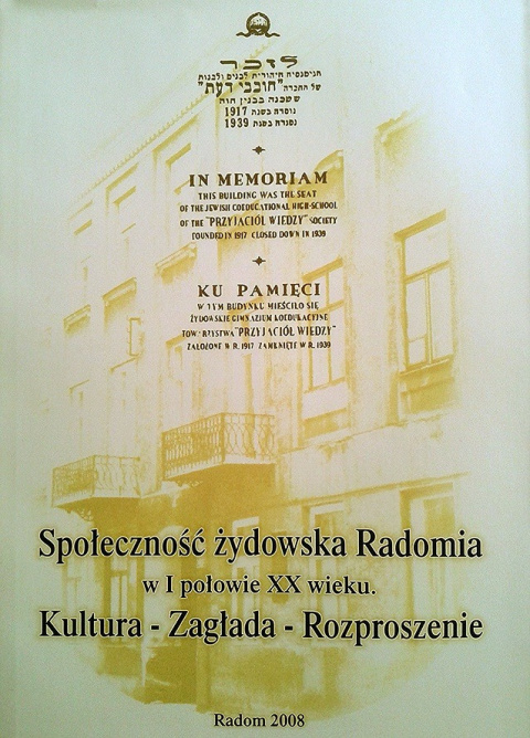 Społeczność żydowska Radomia w I połowie XX wieku. Kultura - Zagłada - Rozproszenie