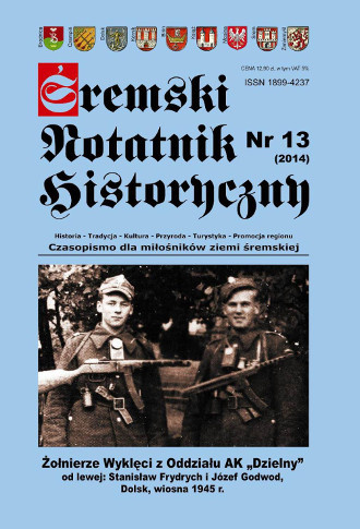 Śremski Notatnik Historyczny nr 13 (2014) Śremski Notatnik Historyczny nr 13 (2014)