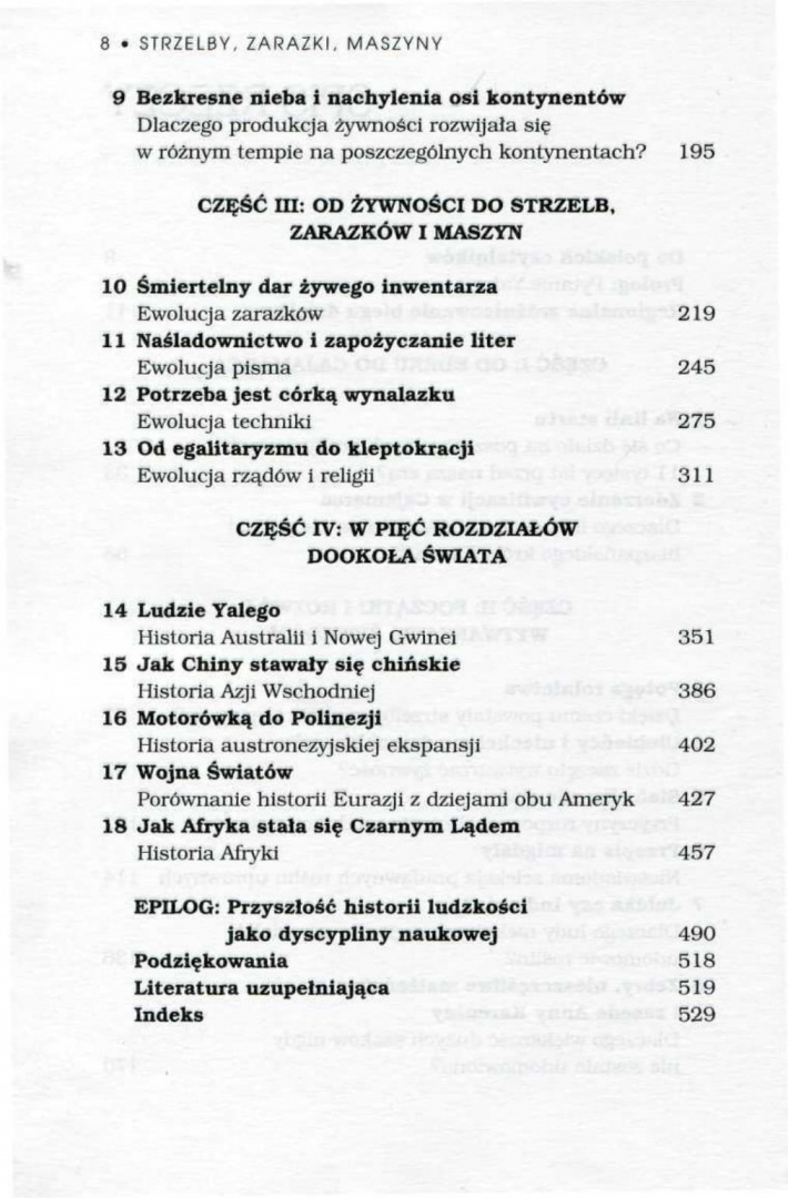Strzelby, zarazki, maszyny. Losy ludzkich społeczeństw Strzelby, zarazki, maszyny. Losy ludzkich społeczeństw