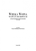 Wielka Wojna wyzwań duchowych. Kapelani wojskowi na froncie wschodnim 1914-1920