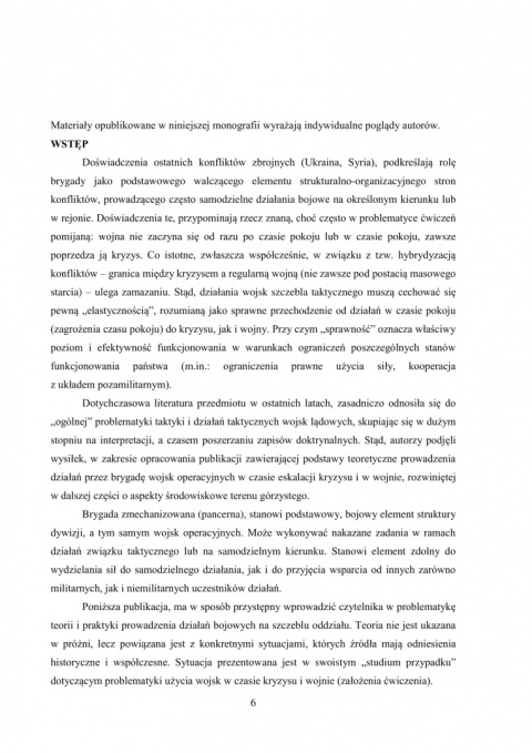 Wybrane aspekty prowadzenia działań taktycznych w środowisku górzystym - brygada (z założeniami ćwiczenia) Wybrane aspekty prowadzenia działań taktycznych w środowisku górzystym - brygada (z założeniami ćwiczenia)