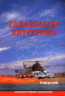 Zarządzanie kryzysowe. Podręcznik